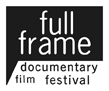 Full Frame Documentary Film Festival.